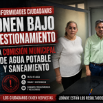 Inconformidades ciudadanas ponen bajo cuestionamiento a la Comisión Municipal de Agua Potable y Saneamiento