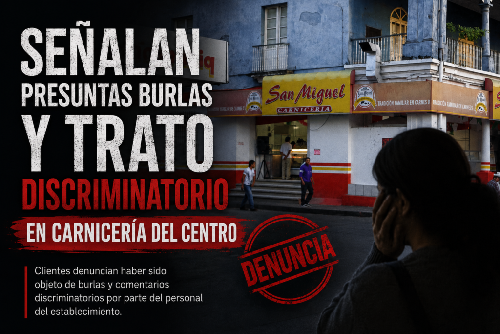 Señalan presuntas burlas y trato discriminatorio en carnicería del centro